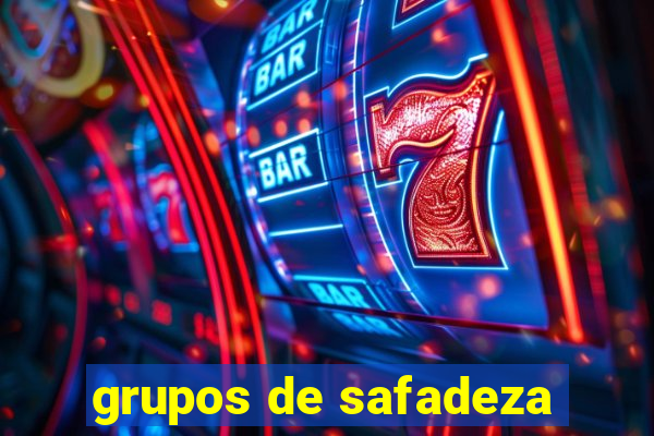 grupos de safadeza